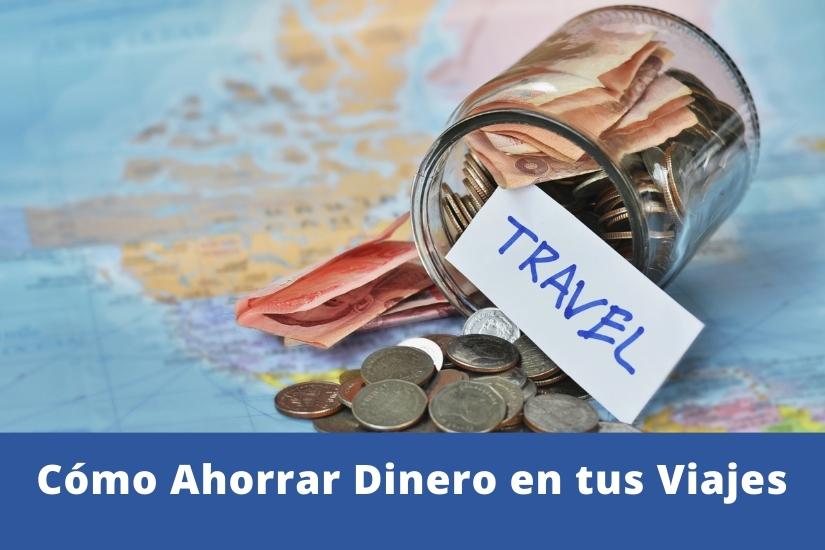 como-ahorrar-dinero-en-tus-viajes