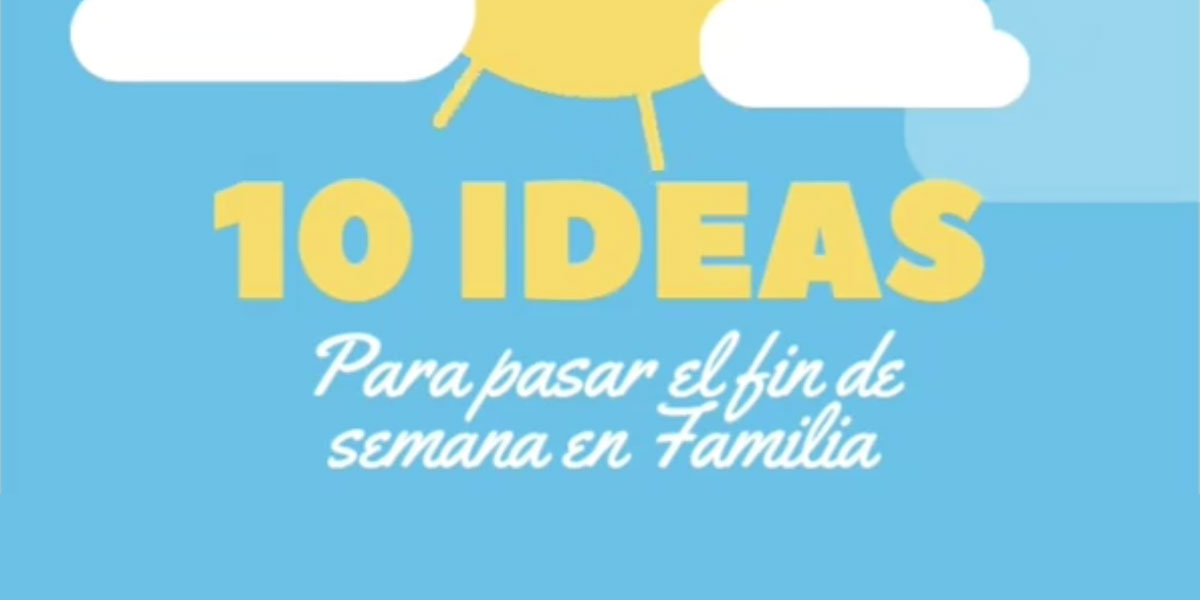 10-ideas-para-pasar-el-fin-de-semana-en-familia