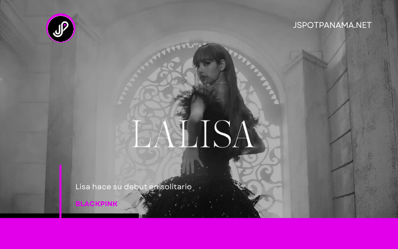 lisa-de-blackpink-debuta-en-solitario