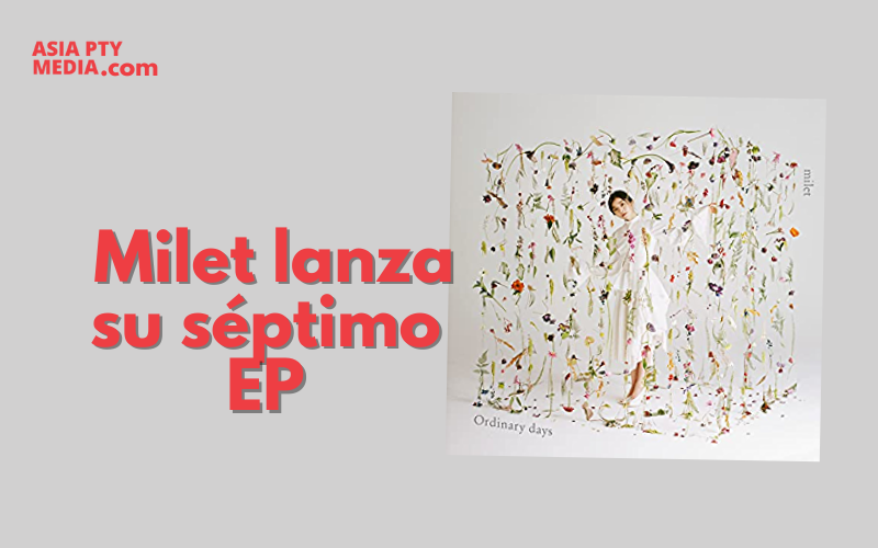 la-cantante-de-j-pop-milet-lanza-su-septimo-ep-